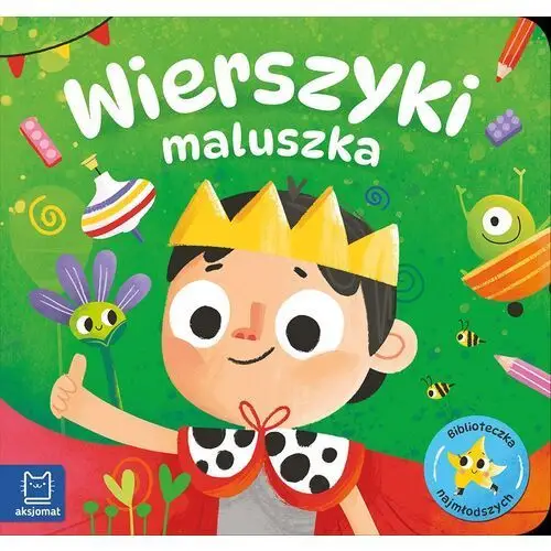 Wierszyki maluszka. Biblioteczka najmłodszych