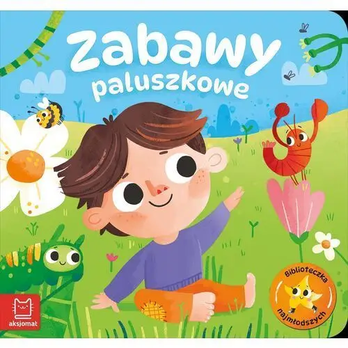 Aksjomat Zabawy paluszkowe. biblioteczka najmłodszych