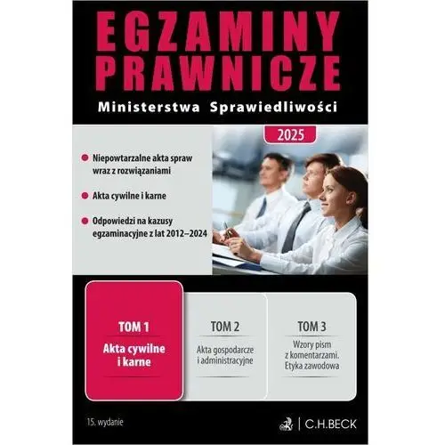 Akta cywilne i karne. Egzaminy Prawnicze Ministerstwa Sprawiedliwości 2025. Tom 1