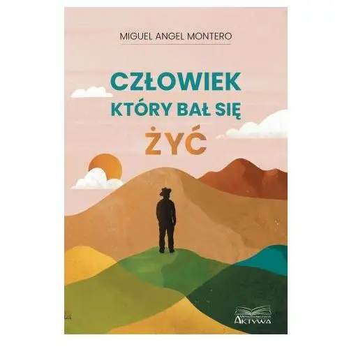 Człowiek, który bał się żyć