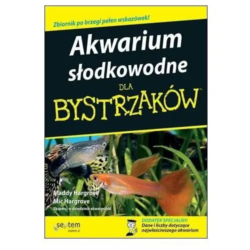 Akwarium słodkowodne dla bystrzaków