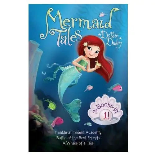 Mermaid tales 3-books-in-1! Aladdin