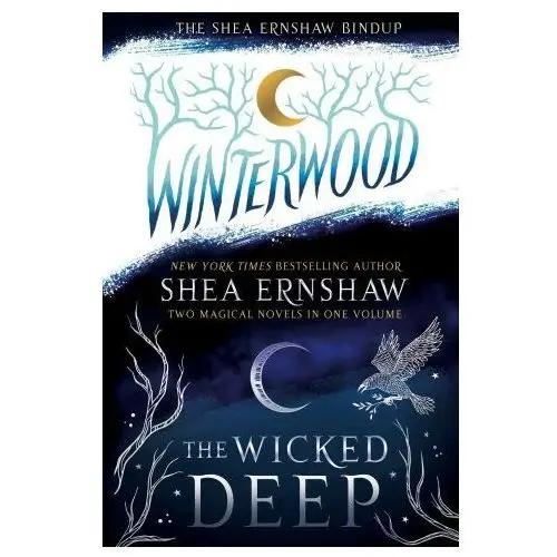 The Shea Ernshaw Bindup: The Wicked Deep; Winterwood