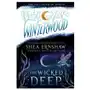 The Shea Ernshaw Bindup: The Wicked Deep; Winterwood Sklep on-line