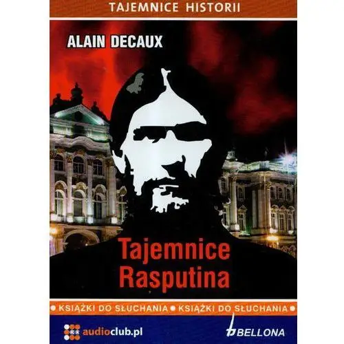 Tajemnica rasputina. audiobook (2xcd) Alain decaux