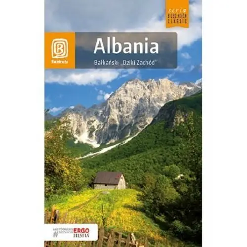 Albania. Bałkański 'Dziki Zachód'