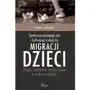 Społeczno-pedagogiczne i kulturowe konteksty migracji dzieci, AZ#7E78948EEB/DL-ebwm/mobi Sklep on-line