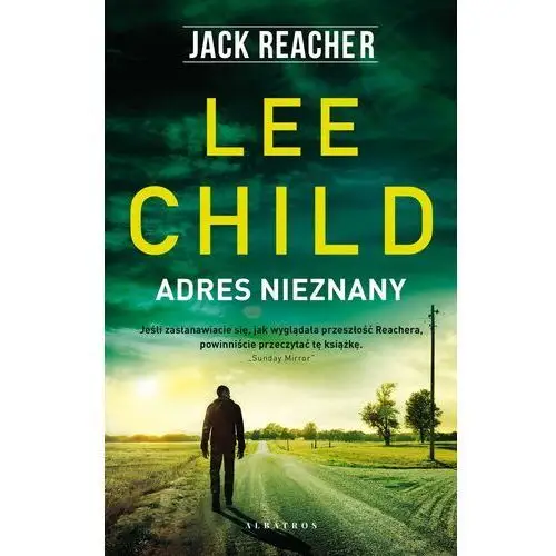 Albatros Adres nieznany. jack reacher. tom 21