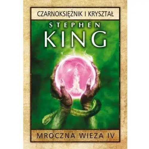 Czarnoksiężnik i kryształ. mroczna wieża. tom 4 Albatros