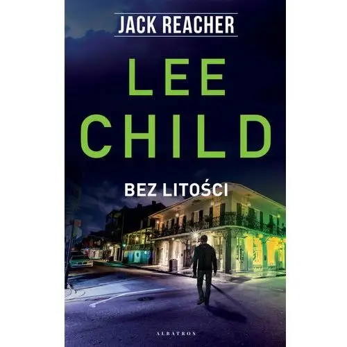 Jack reacher. bez litości Albatros