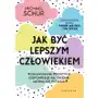 Jak być lepszym człowiekiem. proste odpowiedzi na trudne moralnie pytania Sklep on-line