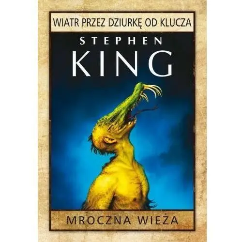 Mroczna Wieża. Tom 4.5. Wiatr przez dziurkę od klucza, AM