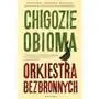 Orkiestra bezbronnych - chigozie obioma Albatros Sklep on-line