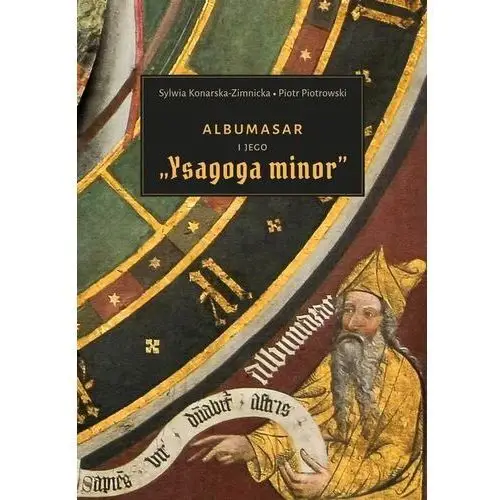 Albumasar i jego "ysagoga minor", AZ#31F8A851EB/DL-ebwm/pdf