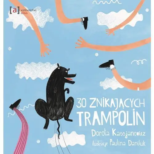 30 znikających trampolin wyd. 2 - dorota kassjanowicz Albus