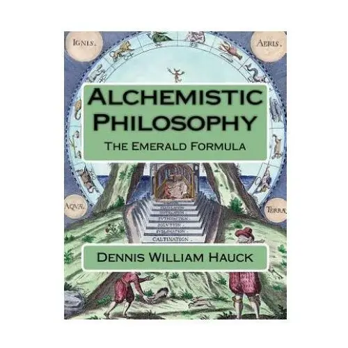 Alchemistic Philosophy: The Emerald Formula