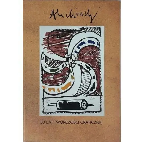 Alechinsky. 50 lat twórczości graficznej Ronnie V. Keller
