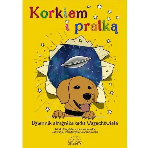 Alegoria Korkiem i pralką czyli dziennik strażnika ładu wsz- bezpłatny odbiór zamówień w krakowie (płatność gotówką lub kartą)