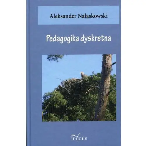Pedagogika dyskretna Aleksander nalaskowski