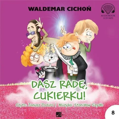 Cd mp3 dasz radę, cukierku! - waldemar cichoń