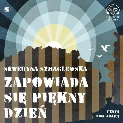 Cd mp3 zapowiada się piękny dzień - seweryna szmaglewska Aleksandria