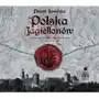 Polska jagiellonów audiobook Aleksandria Sklep on-line