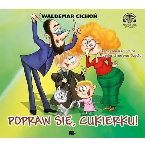 Popraw się, Cukierku! audiobook - Waldemar Cichoń - książka