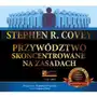 Przywództwo skoncentrowane na zasadach - stephen r. covey Aleksandria Sklep on-line