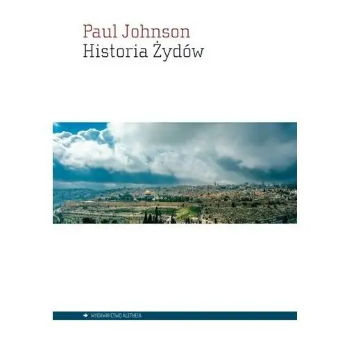 Aletheia Historia żydów - paul johnson
