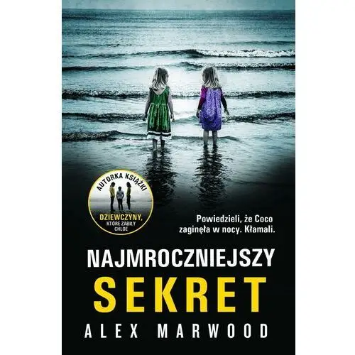 Alex marwood Najmroczniejszy sekret