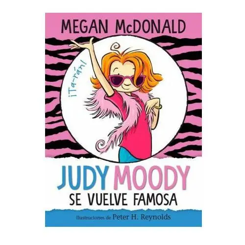 Alfaguara infantil Judy moody se vuelve famosa / judy moody gets famous