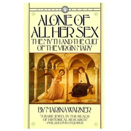 Alone of all her sex Alfred a. knopf