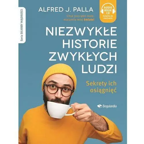 Niezwykłe historie zwykłych ludzi Alfred j. palla