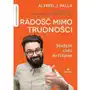 Radość mimo trudności Alfred j. palla Sklep on-line