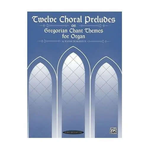 12 chorale preludes on greg chant org Alfred music publishing