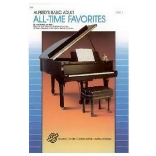 Alfred's Basic Adult Piano Course: All-Time Favorites Book 1