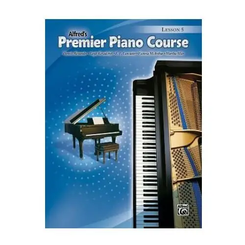 Alfred music publishing Alfred's premier piano course, lesson 5
