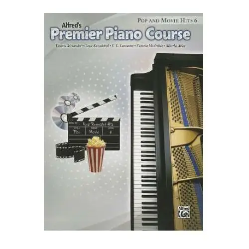 Alfred's premier piano course pop and movie hits, level 6 Alfred music publishing