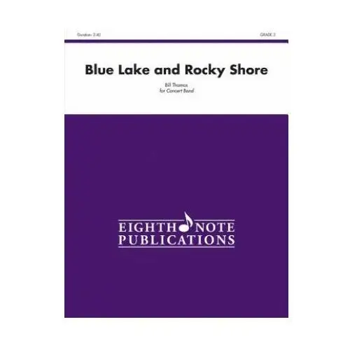 Alfred music publishing Blue lake and rocky shore: conductor score