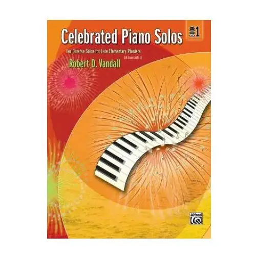 Celebrated piano solos, book 1: ten diverse solos for late elementary pianists Alfred music publishing