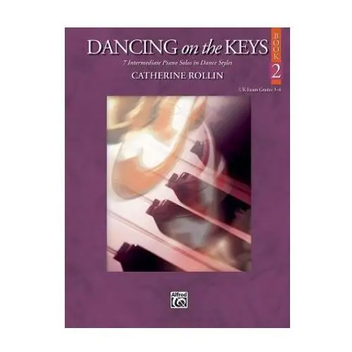 Dancing on the keys book 2 Alfred music publishing