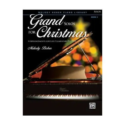 Alfred music publishing Grand solos for christmas, book 3