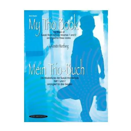 My trio book (mein trio-buch) (suzuki violin volumes 1-2 arranged for three violins) Alfred music publishing