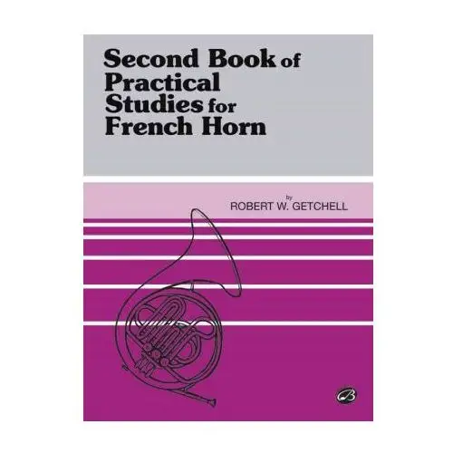 Alfred music publishing Practical studies for french horn, book ii