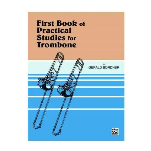 Practical studies for trombone, book i Alfred music publishing