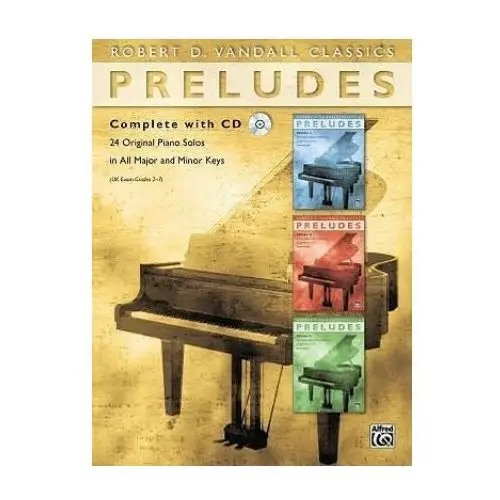 Alfred music publishing Preludes complete: 24 original piano solos in all major and minor keys, book & cd