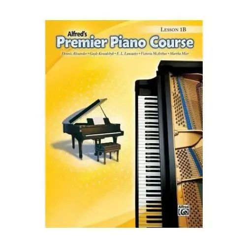 Premier piano course lesson book, bk 1b Alfred music publishing