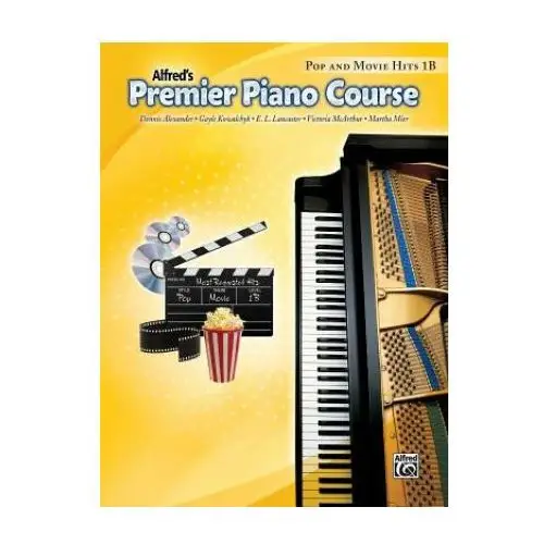 Alfred music publishing Premier piano course: pop and movie hits 1b