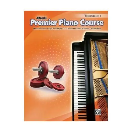 Premier piano course technique, bk 4 Alfred music publishing