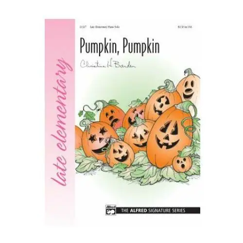 Pumpkin, pumpkin Alfred music publishing